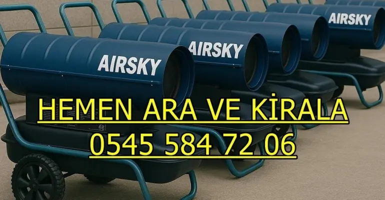 Antalya Elektrikli Isımak Mazotlu Isıtıcı Kiralık