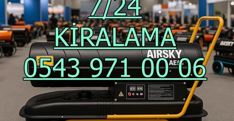 Hatay Elektrikli Isımak Mazotlu Isıtıcı Kiralık