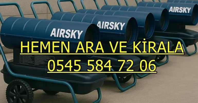 Konya Çevresi Elektrikli Isımak Mazotlu Isıtıcı Kiralık