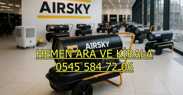 Pursaklar Elektrikli Isımak Mazotlu Isıtıcı Kiralık