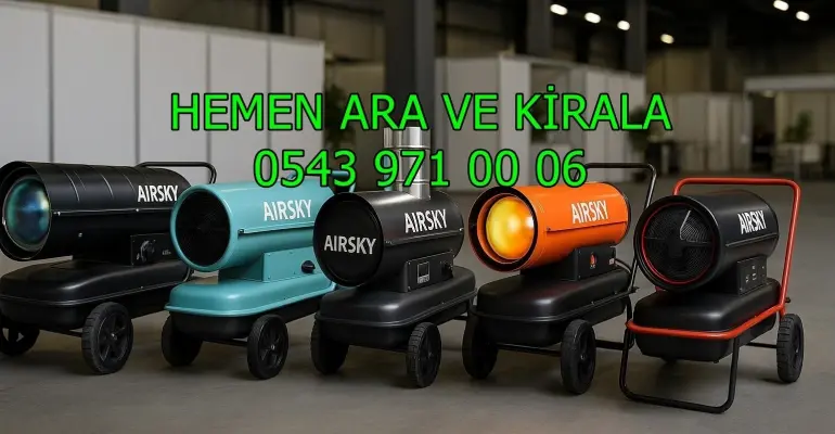 Samsun İlkadım Fanlı Mazotlu Soba Isımak Kiralama Nasıl Yapılır?