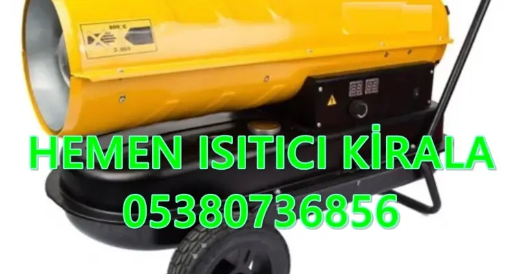 Tekirdağ-Muş-Konya-Çorum ISIMAK MAZOTLU ISITICI KİRALAMA