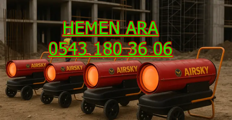 Ümraniye ve Üsküdar ve Zeytinburnu Elektrikli Isımak Mazotlu Isıtıcı Kiralık